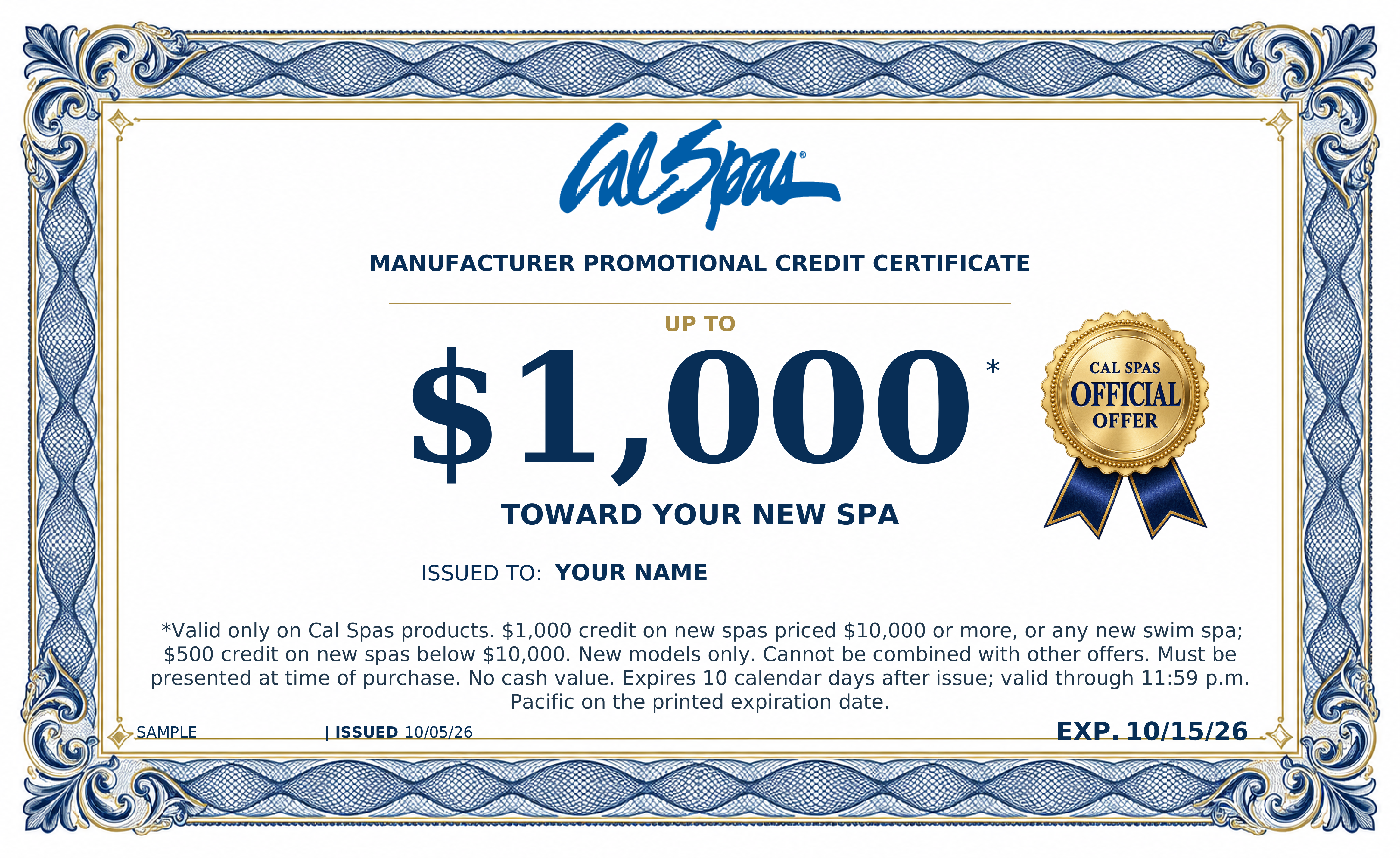 Sample Cal Spas Manufacturer Promotional Credit Certificate, featuring the Cal Spas logo and gold offer seal. Up to $1,000 toward your new spa.